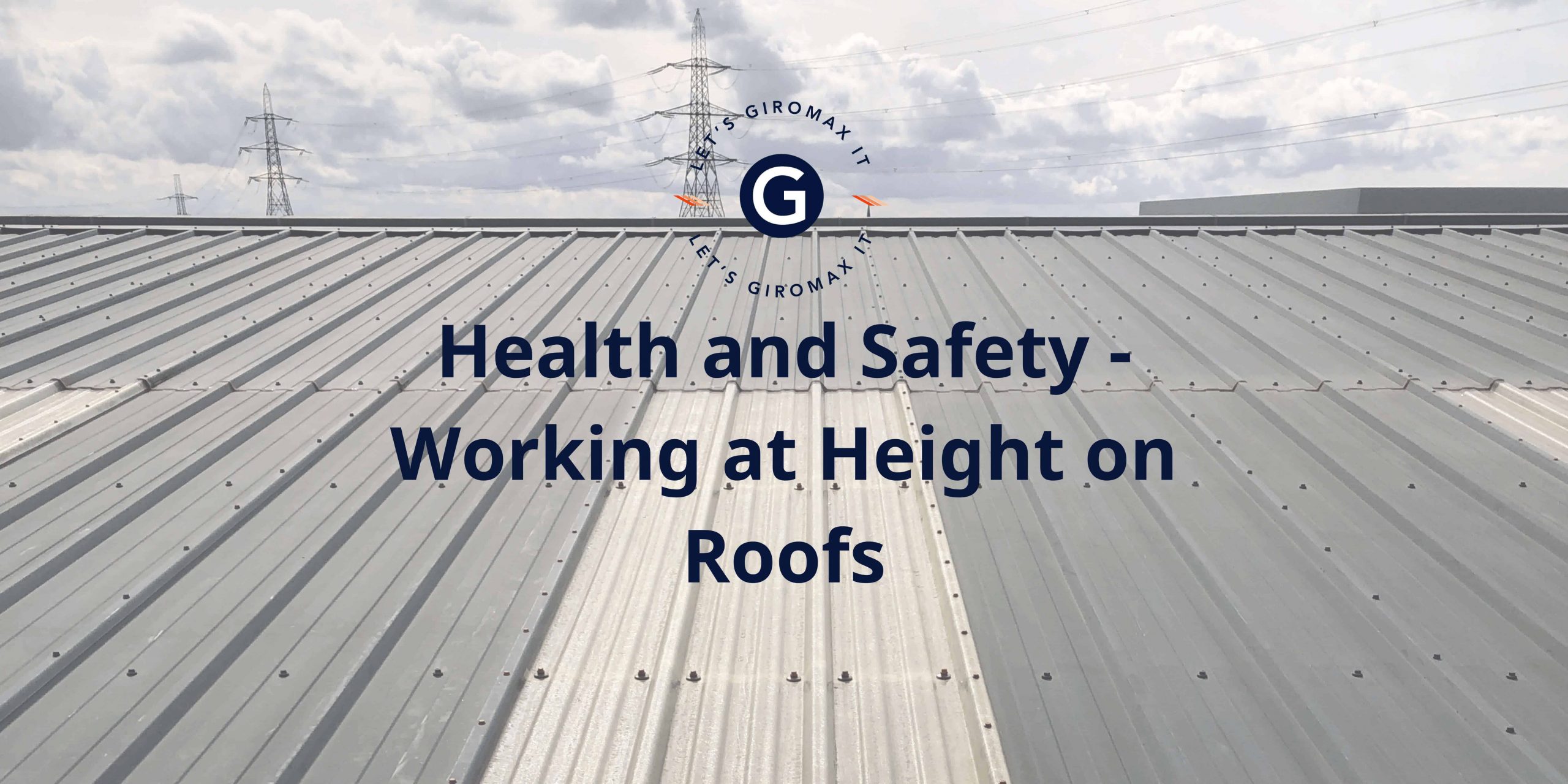 Health and Safety – Working at Height on Roofs