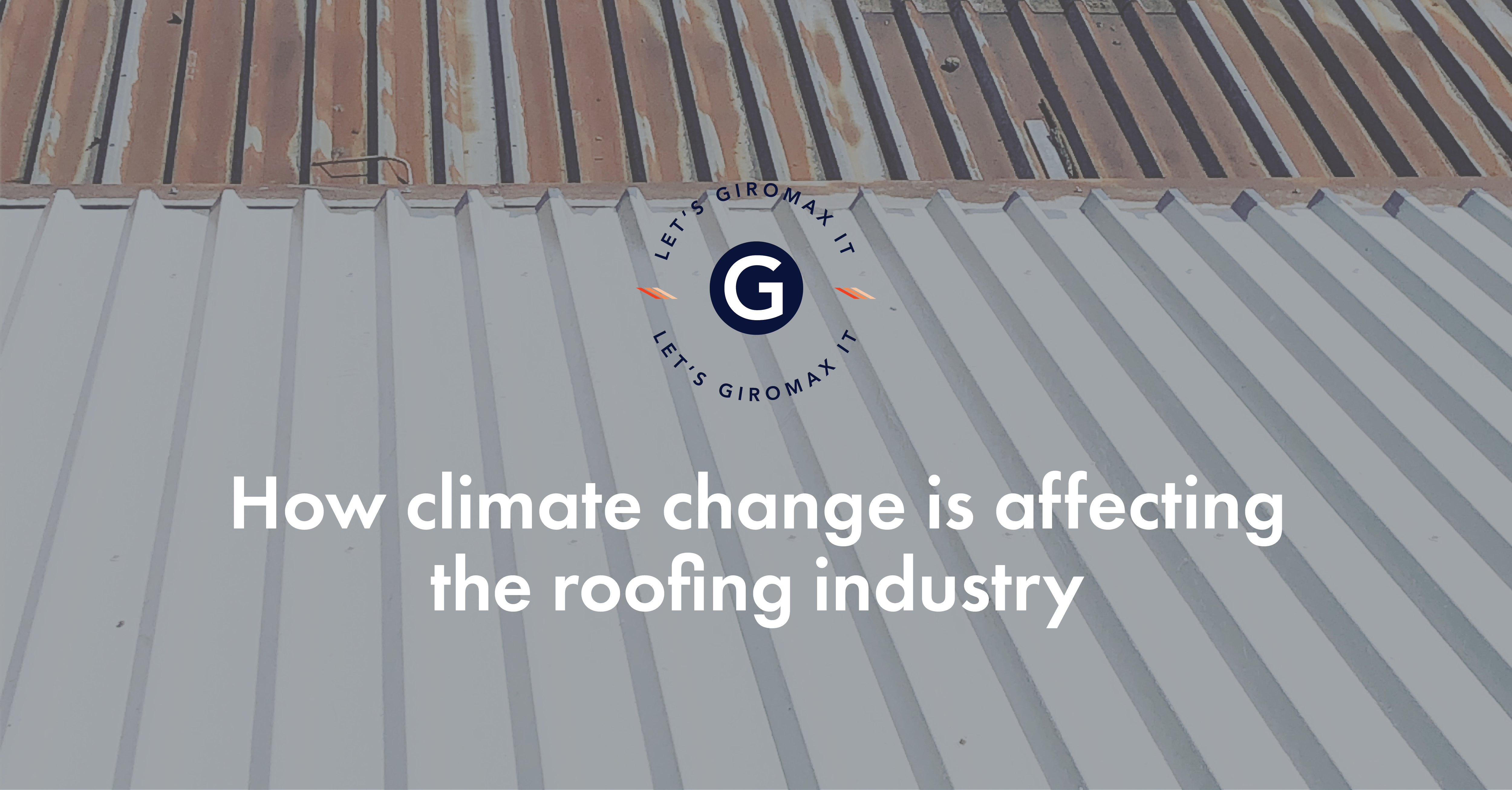 How Climate Change Is Affecting The Roofing Industry