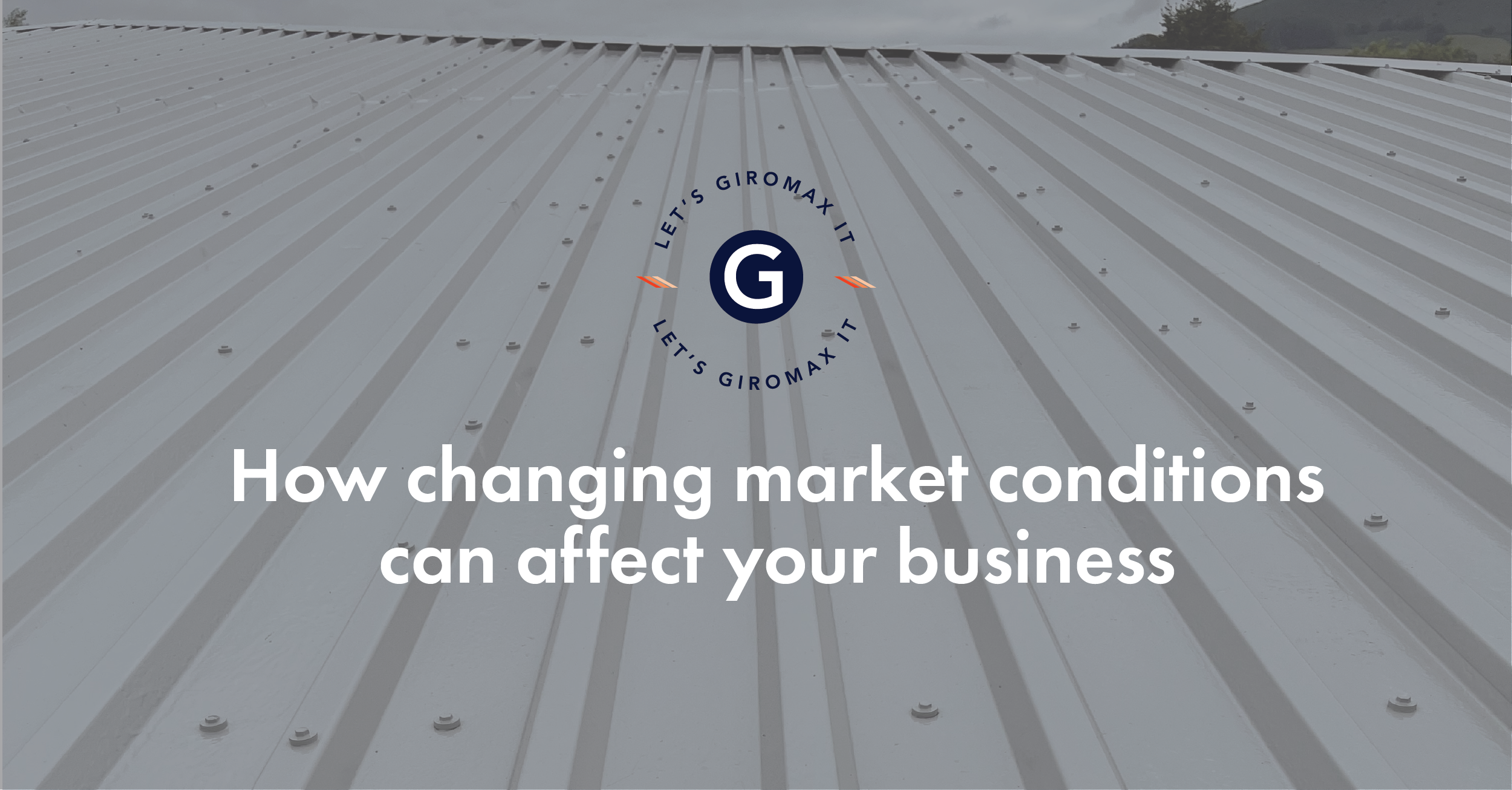 How Changing Market Conditions Can Affect Your Business