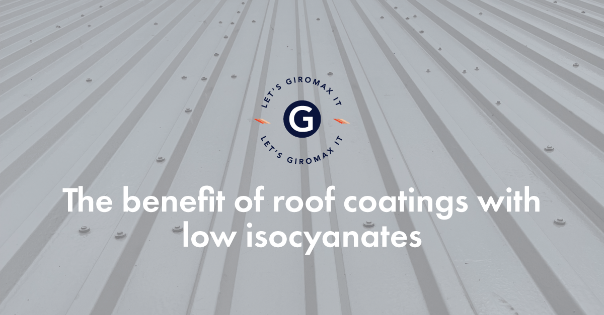 Banner that says "the benefit of roof coatings with low isocyanates"